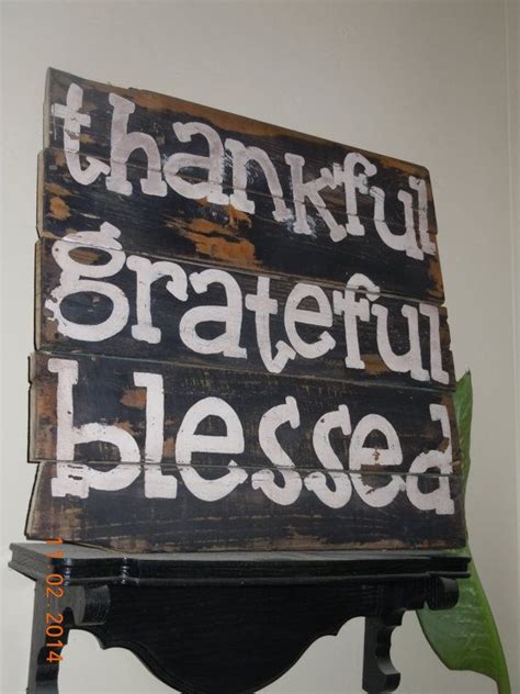 Thankful Grateful Blessed Hand Painted Rustic Sign By Diysigns Grateful