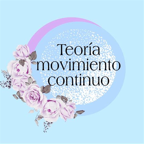 Teoria Movimiento Continuo Teoria Movimiento Continuo Ximalaya