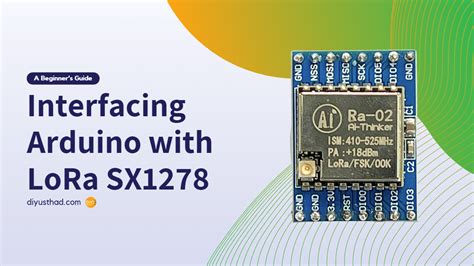 Interfacing Lora Module Sx With Arduino Nano Diy Usthad