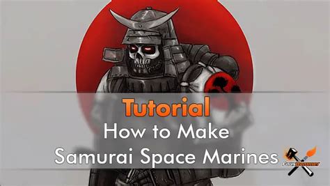 How To Make Samurai Space Marines Fauxhammer