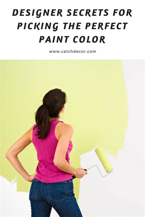 Design Secrets For Picking The Perfect Paint Color