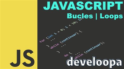 Javascript Desde Cero Ciclos Loops For While Do While Youtube