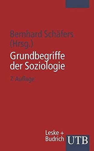 Grundbegriffe der Soziologie German Edition by Bernhard Schäfers