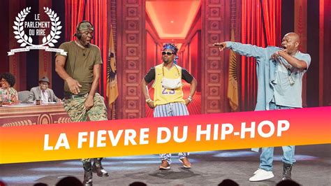 Le Parlement du rire 02 12 2022 La fièvre du Hip Hop YouTube