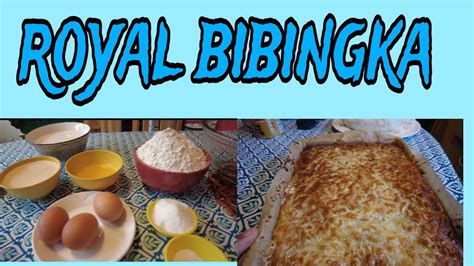 Masarap Na Royal Bibingka Youtube