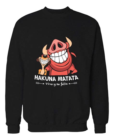 Buzo Hakuna Matata Vive Y Se Feliz Memoestampados Memo Estampados