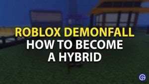 Roblox Demonfall How To Become A Hybrid Gamer Tweak