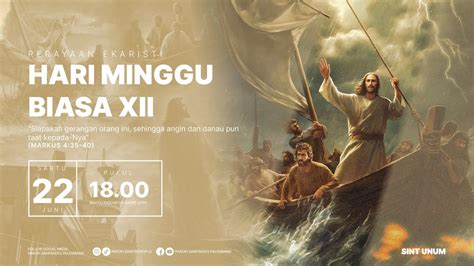 PERAYAAN EKARISTI PEKAN BIASA XII GEREJA SANFRADES SABTU 22 JUNI