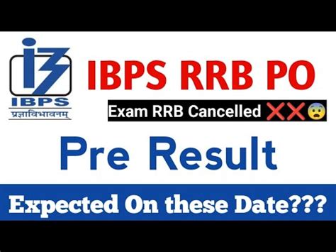 Good News Ibps Rrb Po Pre Result Update Exactly Information Rrb