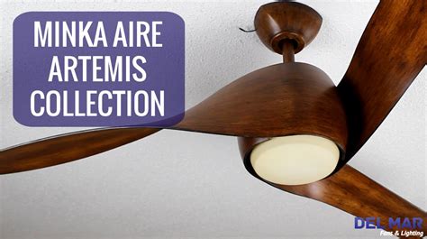 Minka Aire Artemis Ceiling Fan Collection Youtube