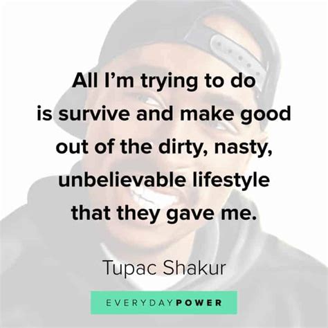 Tupac Quotes On Life Love And Being Real That Will Inspire You