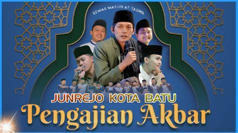 LIVE GUS IQDAM HADRAH PUSAT DI JUNREJO KOTA BATU YouTube