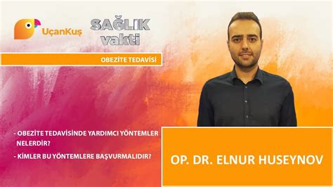 Obezite Tedavisi Nelerdir Op Dr Elnur Huseynov Sa L K Vakti