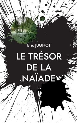 Read Epub Le Tr Sor De La Na Ade Bob Alex Et Fanny By Eric Jugnot