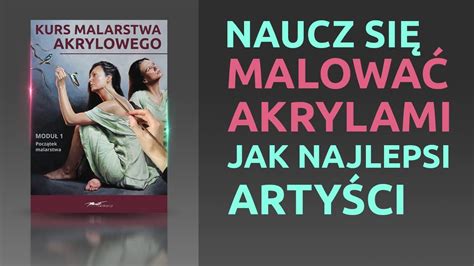 Kurs Malarstwa Akrylowego KARDISART Zwiastun YouTube