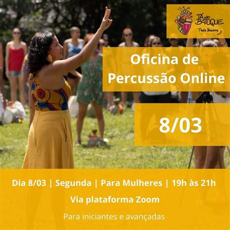 Percussionista oferece oficina de percussão para mulheres Diversão