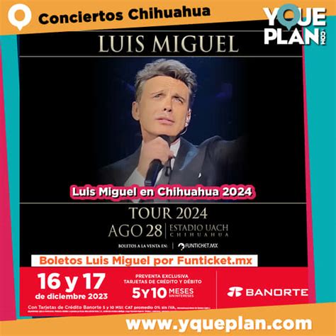 Luis Miguel 2024 Chihuahua 2024 Ryann Claudine