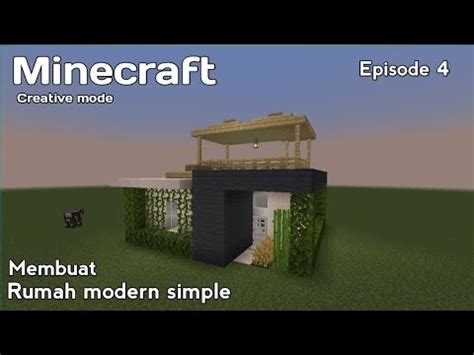 Membuat Rumah Modern Simple Minecraft Creative Mode Youtube