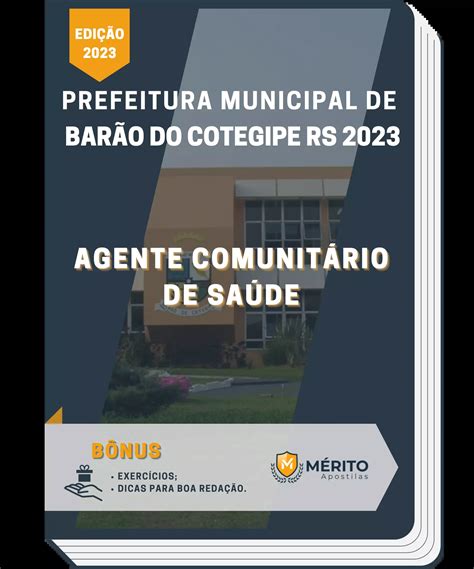 Apostila Agente Comunitário de Saúde Prefeitura de Barão do Cotegipe RS