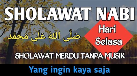 Sholawat Nabi Tanpa Musik Suara Merdu Youtube