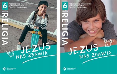 Religia SP Kl 6 Jezus Nas Zbawia Cz 1 I 2 Pakiet 11037291263