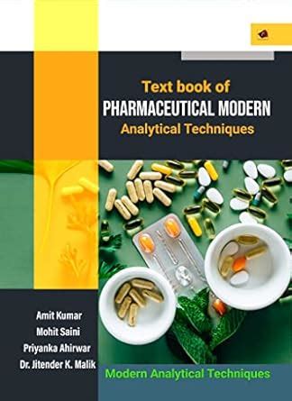 Text Book Of Pharmaceutical Modern Analytical Techniques Mr Amit