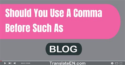 Should You Use A Comma Before Such As