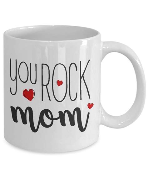 You Rock Mom Mothers Day Coffee Mug Mothers Day Etsy Mothers Day