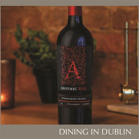 Discover Apothic Wine This Autumn Dining In Dublin Magazine