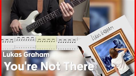 Lukas Graham Youre Not There Bass Cover Tab Youtube