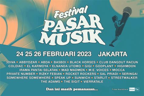 Tiket Dan Lineup Sementara Festival Pasar Musik 2023 Kumparan