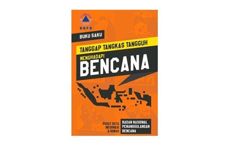 Unduh Buku Saku Siaga Bencana Bnpb Wartakitaid