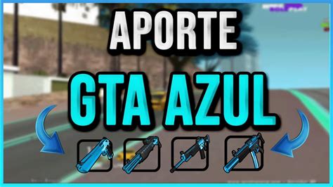 Aporte Gta Azul Para Pc Bajos Recursos Youtube