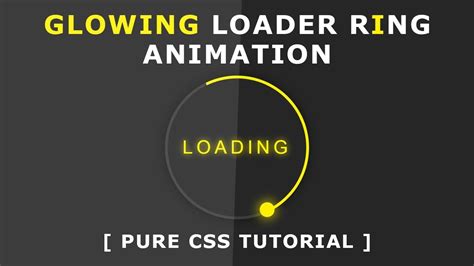 Glowing Loader Ring Animation Pure Css Animation Effects How To