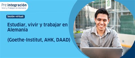 Charla informativa Sesión virtual Vivir trabajar y estudiar en