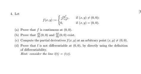 Solved 4 Let F X Y {x2 Y2xy2 0 If X Y 0 0 If