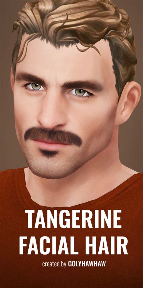 Search Emilyccfinds Golyhawhaw Tangerine Facial Hair My Cc Finds