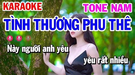 Tình Thương Phu Thê Karaoke Tone Nam Nhạc Sống Karaoke Công Trình