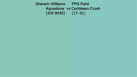 Sherwin Williams Aquastone SW 9043 Vs PPG Paint Caribbean Crush 17