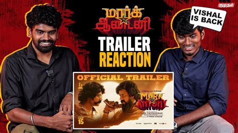 Mark Antony Trailer Reaction Vishal SJ Surya GV Prakash Kumudam