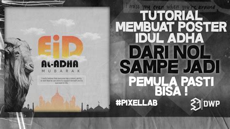 Tutorial Lengkap Cara Membuat Poster Idul Adha Di Pixellab Terbaru