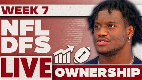 Nfl Dfs Ownership Report Week 7 Picks Draftkings And Fanduel Strategy