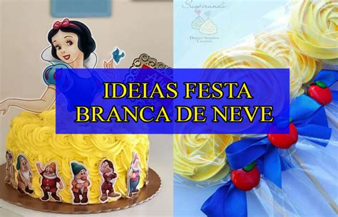 Ideias Para Festa Branca De Neve Fa A Sua Festa