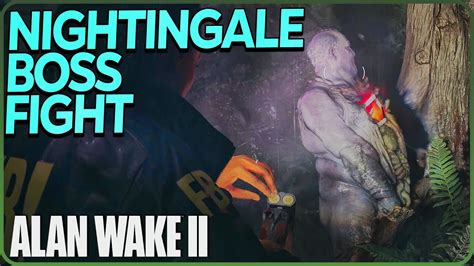 Nightingale First Boss Fight In Alan Wake 2 YouTube