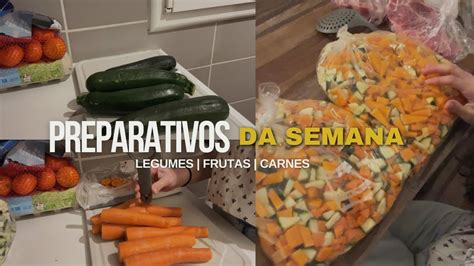 Organizando Legumes Frutas Carnes Da Semana Comida Saud Vel Todo