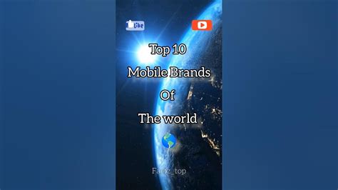 Top 10 Mobile Brands Of The World 🌎 Shorts Video Viral Trending Like Live Yt Ytshorts