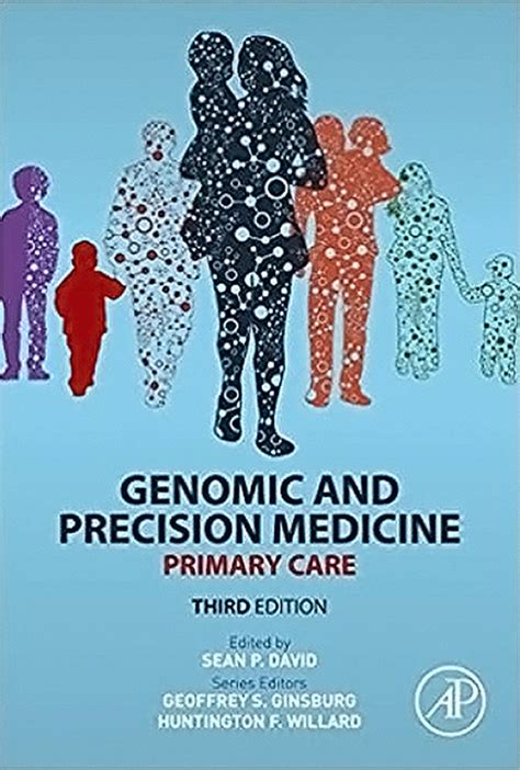 Genomic And Precision Medicine Primary Care 3rd Edition Library