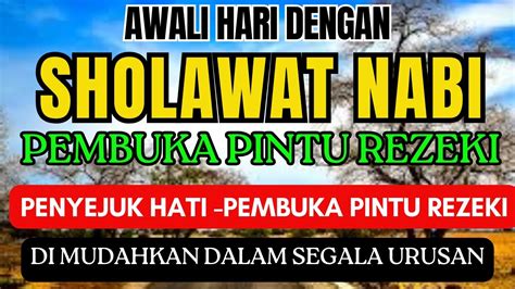 PUTAR WALAU 5 MENIT Sholawat Nabi Pembuka Rezeki SHOLAWAT JIBRIL