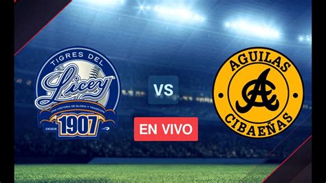 TIGRES DEL LICEY VS AGUILAS CIBAEÑAS EN VIVO YouTube