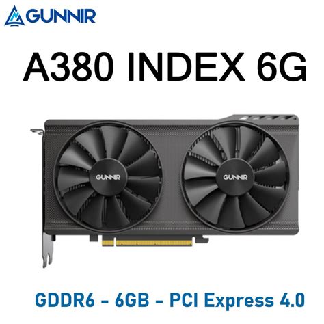 Gunnir Intel Arc A Gddr